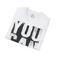 YOU CAN Unisex Softstyle T-Shirt