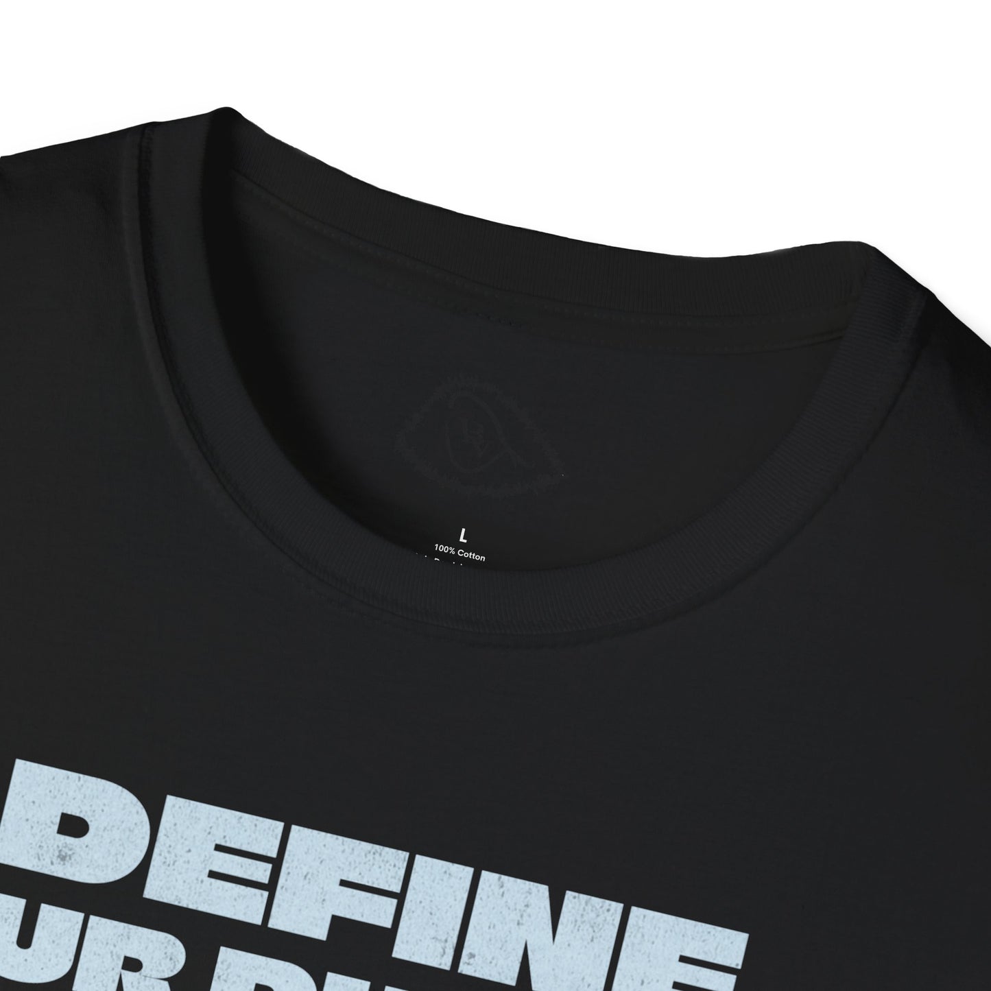 Define your purpose unisex  Softstyle T-Shirt