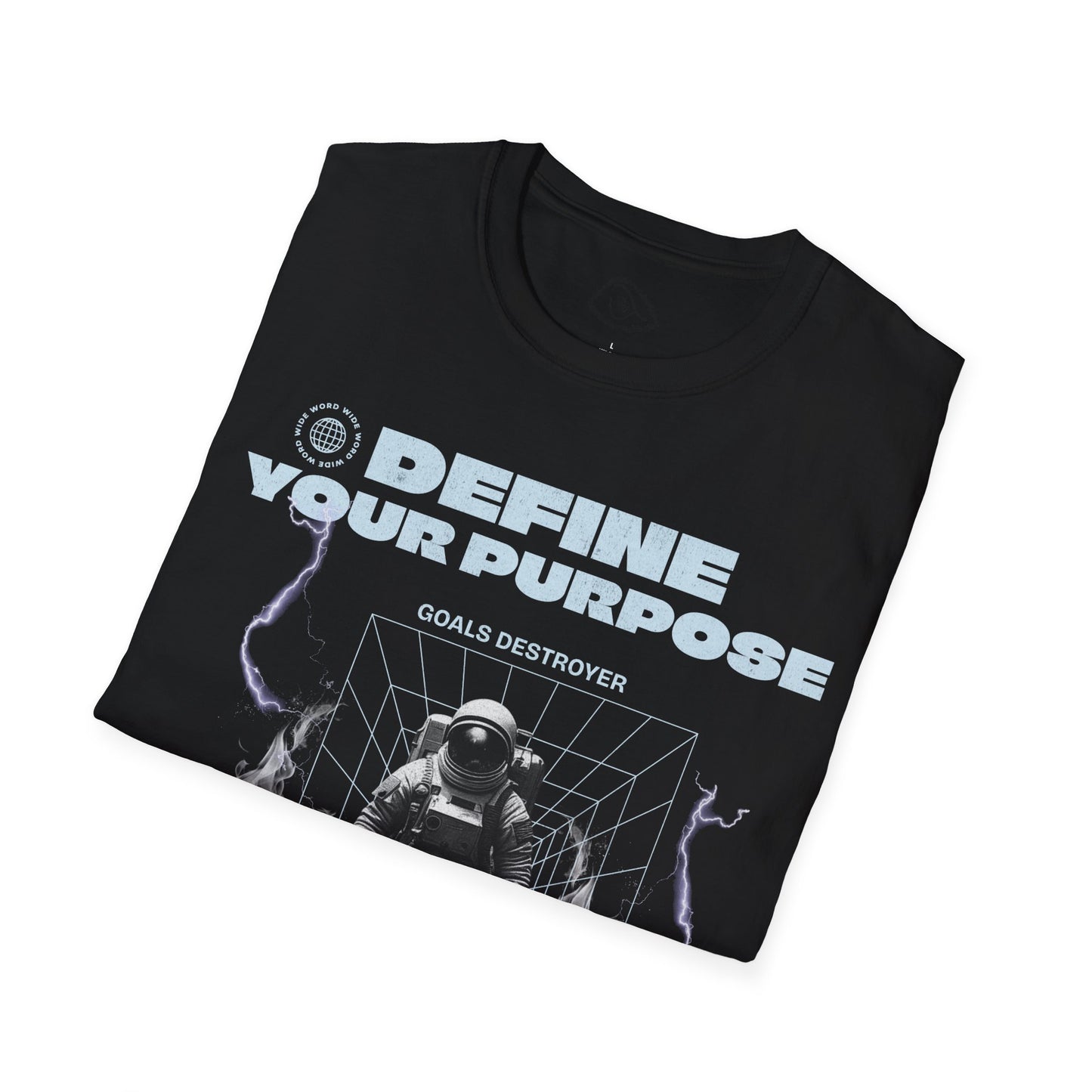 Define your purpose unisex  Softstyle T-Shirt