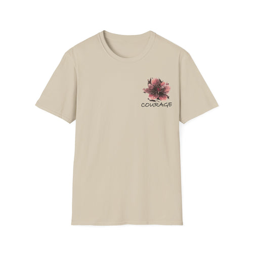 Courage Floral Unisex T-Shirt, Inspirational Tee, Motivational Shirt, Spring Fashion, Gift for Her