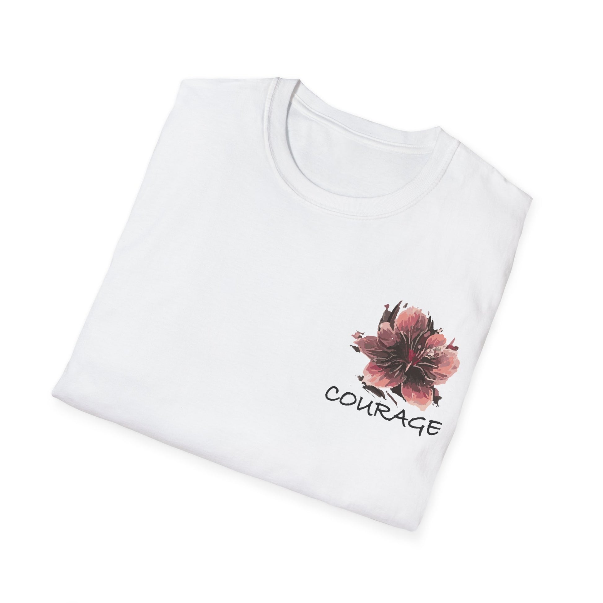 Courage Floral Unisex T-Shirt, Inspirational Tee, Motivational Shirt, Spring Fashion, Gift for Her