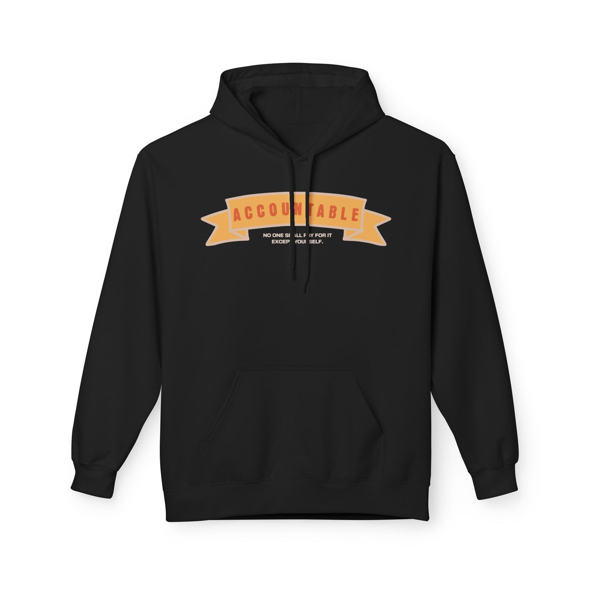 Accountable Hoodie, Motivational Sweatshirt, Gift for Friends, Inspirational Fashion, Casual Wear for All