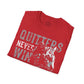 Quitter never win  unisex Softstyle T-Shirt